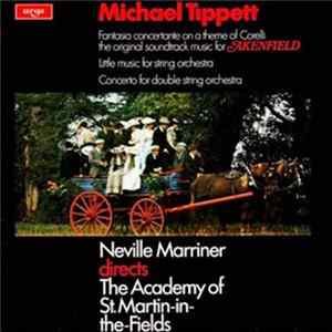 Michael Tippett, Neville Marriner Directs The Academy Of St. Martin-in-the-Fields - Fantasia Concertante On A Theme Of Corelli / Little Music For String Orchestra / Concerto For Double String Orchestra FLAC