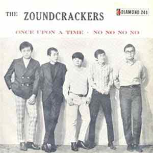 The Zoundcrackers - Once Upon A Time FLAC