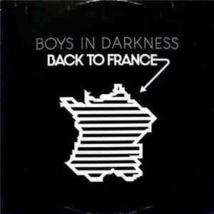 Boys In Darkness - Back To France FLAC