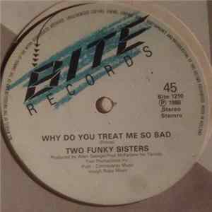 Two Funky Sisters - Why Do You Treat Me So Bad FLAC