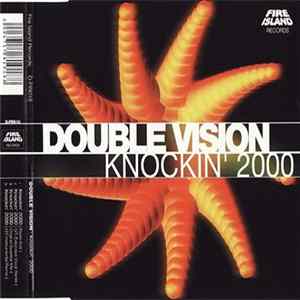 Double Vision - Knockin' 2000 FLAC