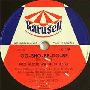 Dizzy Gillespie And His Orchestra - Oo-Sho-Be-Do-Be / They Can't Take That Away From Me FLAC