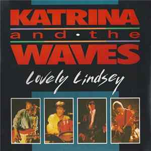 Katrina And The Waves - Lovely Lindsey FLAC