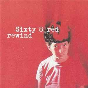 Sixty 8 Red - Rewind FLAC