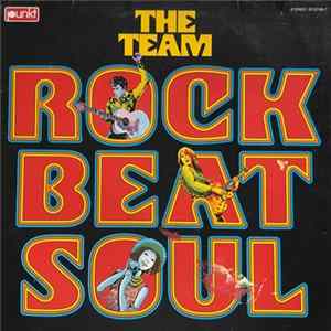 The Team - Rock Beat Soul FLAC