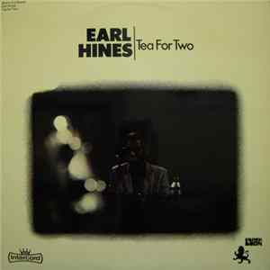 Earl Hines - Tea For Two FLAC