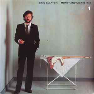 Eric Clapton - Money And Cigarettes FLAC