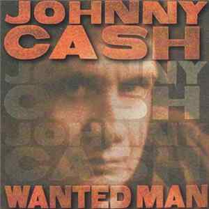 Johnny Cash - Wanted Man FLAC