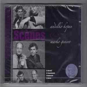 Anđelko Krpan, Marko Genero - Scenes FLAC