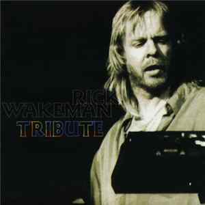 Rick Wakeman - Tribute FLAC