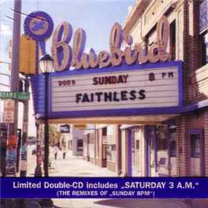 Faithless - Sunday 8PM FLAC