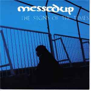 Messed Up - The Signs Of The Times FLAC