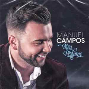 Manuel Campos - Meu Perfume FLAC