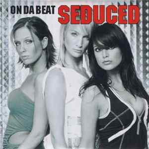 Seduced - On Da Beat FLAC