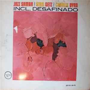Stan Getz & Charlie Byrd - Jazz Samba Incl. Desafinado FLAC