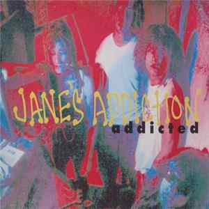 Jane's Addiction - Addicted FLAC
