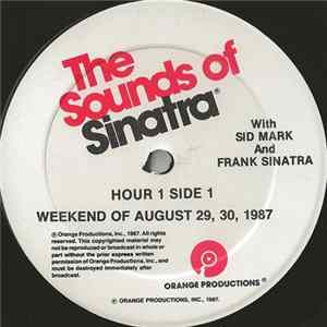 Sid Mark And Frank Sinatra - The Sounds Of Sinatra - Weekend Of August 29, 30, 1987 FLAC