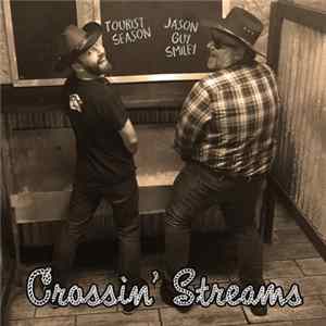 Tourist Season / Jason Guy Smiley - Crossin' Streams FLAC