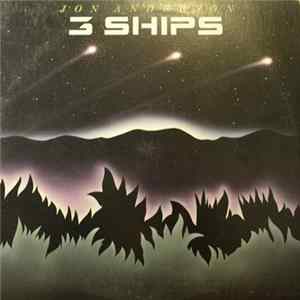 Jon Anderson - 3 Ships FLAC