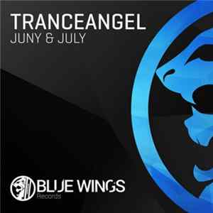 Tranceangel - June & July FLAC