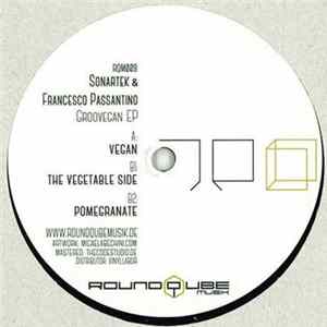 Sonartek & Francesco Passantino - Groovegan Ep FLAC