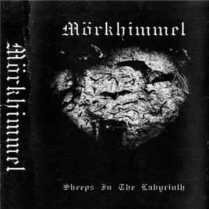 Mörkhimmel - Sheep In The Labyrinth FLAC