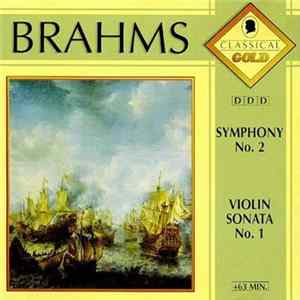 Brahms - Symphony No. 2 / Violin Sonata No. 1 FLAC