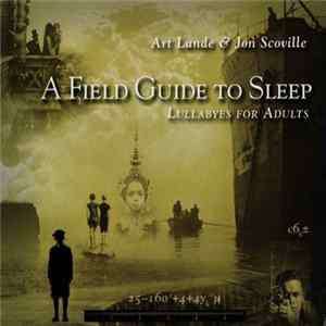 Art Lande & Jon Scoville - A Field Guide To Sleep (Lullabyes For Adults) FLAC