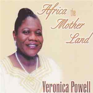 Veronica Powell - Africa The Mother Land FLAC