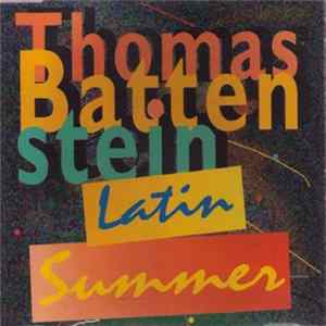 Thomas Battenstein - Latin Summer FLAC