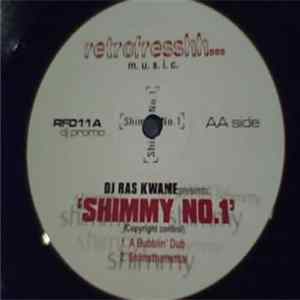 DJ Ras Kwame - Shimmy No.1 FLAC