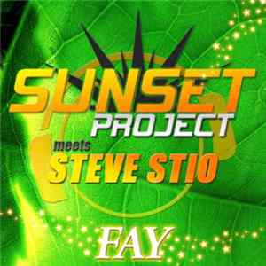 Sunset Project Meets Steve Stio - Fay FLAC