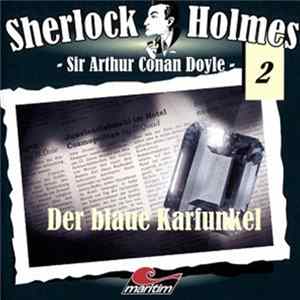 Sir Arthur Conan Doyle - Sherlock Holmes (2) - Der Blaue Karfunkel FLAC
