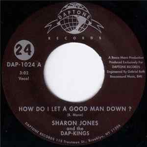 Sharon Jones & The Dap-Kings - How Do I Let A Good Man Down? FLAC