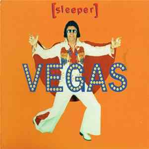 Sleeper - Vegas FLAC