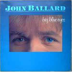 John Ballard - Big Blue Eyes FLAC