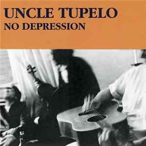 Uncle Tupelo - No Depression FLAC