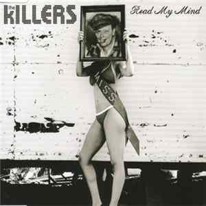 The Killers - Read My Mind FLAC