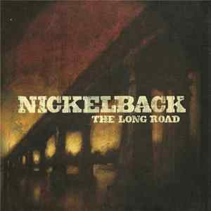 Nickelback - The Long Road FLAC
