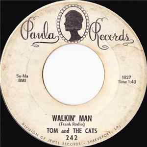 Tom And The Cats - Walkin' Man FLAC