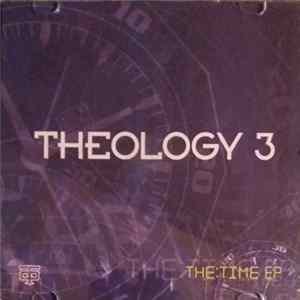 Theology 3 - The Time E.P. FLAC