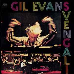 Gil Evans - Svengali FLAC