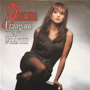 Yasmine - Vraag Me Niet Waarom FLAC