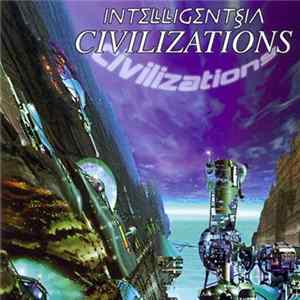 Intelligentsia - Civilizations FLAC