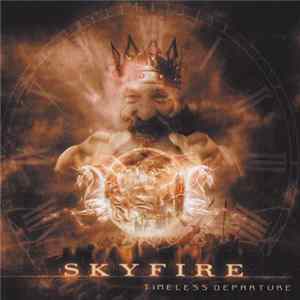 Skyfire - Timeless Departure FLAC
