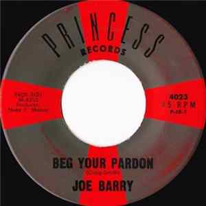Joe Barry - Beg Your Pardon / Don't Close That Door FLAC