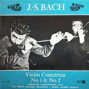 Bach, Schneiderhan, Vienna Baroque Orchestra, Atzmon - Violin Concertos No. 1 & No. 2 FLAC