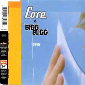 Core vs. Bigg Bugg - I Swear FLAC