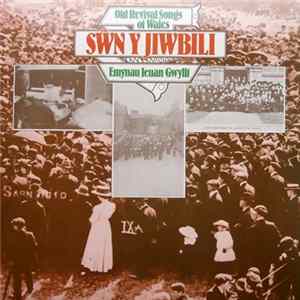 Côr Meibion Penrhyn, Cymdeithas Gorawl Llithfan, Côr Merched Bethesda, Côr Genethod Bae Colwyn, The St. Deiniol Singers - Swn Y Jiwbili FLAC