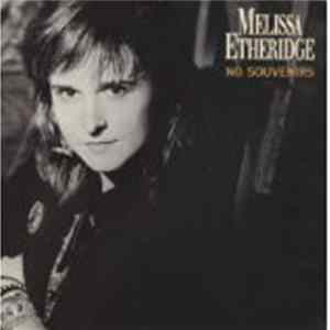 Melissa Etheridge - No Souvenirs FLAC